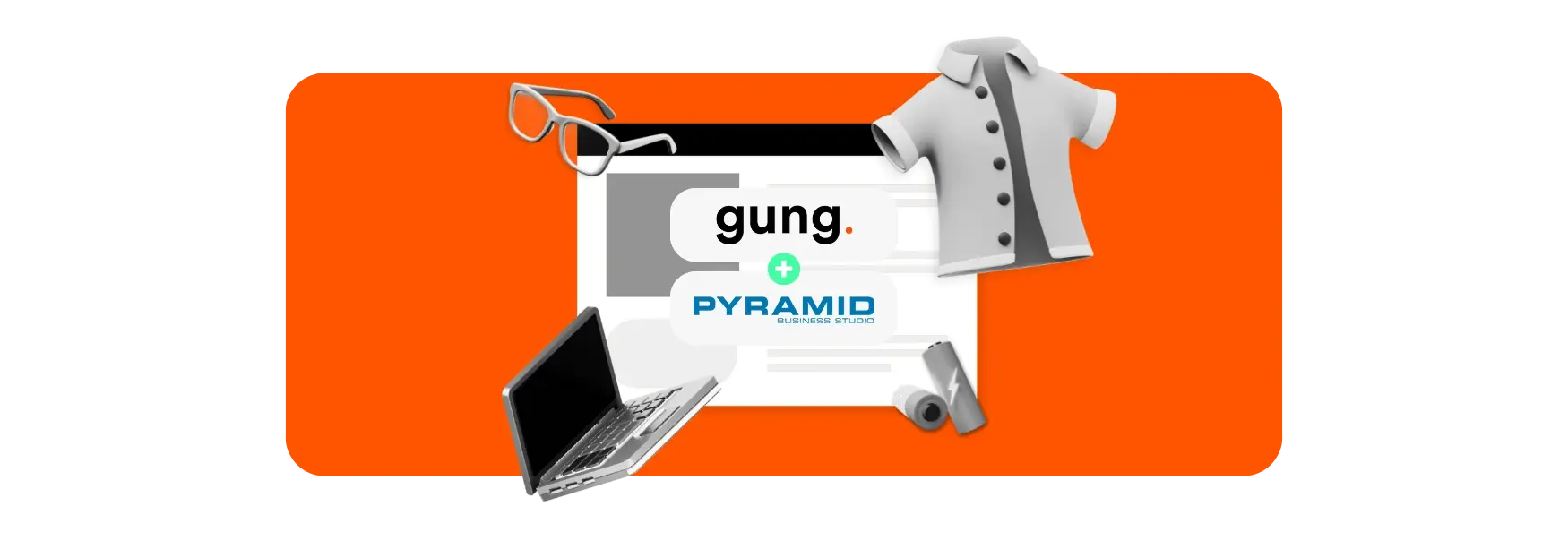 Gung x Pyramid